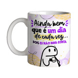 Caneca meme boneco palito flork mãe não tem um minuto de paz