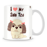 Caneca I Love My Shih Tzu