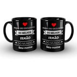 Caneca Melhor Irmao Do