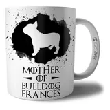 Caneca Mother Of Bulldog