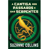 Cantiga Dos Pássaros E Das Serpentes,a - Selo Nov, De Suzanne Collins. Editora Rocco Jovens Leitores, Capa Mole Em Português, 2021