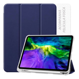 Capa P/ iPad Pro 11 3ª 4ª Ger. Smart Cover + Pelicula Fosca