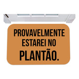 Capacho Provavelmente Estarei No