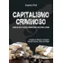 Capitalismo Criminoso - Blatt, Stephen - Cultrix