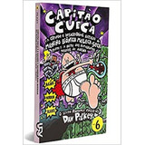 Capitão Cueca E A Grande E Desagradável Batalha Do Menino Biônico Meleca Seca Parte 1 - Volume 6, De Dav Pilkey. Editora Cosacnaify Em Português