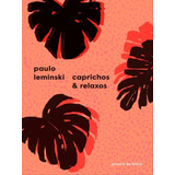 Caprichos E Relaxos
