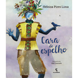 Cara De Espelho, De Lima Pires. Editora Salamandra, Capa Mole, Edição 1 Em Português, 2023