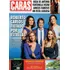 Caras 1154: Fatima Bernardes / Roberto Carlos / Maria Rita