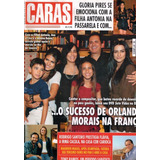 Caras 939: Gloria Pires / Luciana Curtis / Toquinho / Sandy