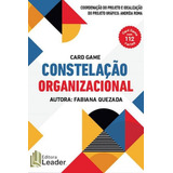 Card Game Constelação Organizacional, De Quezada, Fabiana. Editora Leader Editora, Capa Mole Em Português