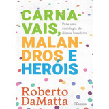 Carnavais Malandros E