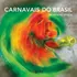 Carnavais Do Brasil, De Krulik, Catherine., Vol. 1. Editorial Grão Editora, Capa Mole Em Português
