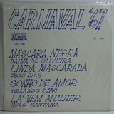 Carnaval 1967 Compacto Dalva De Oliveira / Hugo Santana