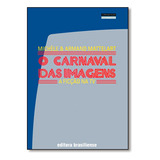 Carnaval Das Imagens 