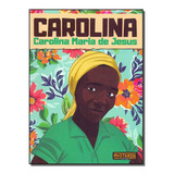 Carolina - Carolina Maria De Jesus