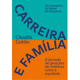 Carreira E Familia 