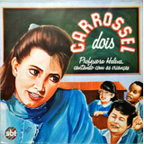 Carrossel Dois Lp Professora Helena Cantando Rca 1991 1647