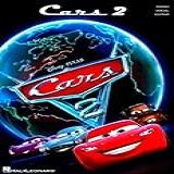 Cars 2 Songbook: Music From The Motion Picture Soundtrack (disney Pixar Cars) (english Edition)