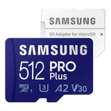 Cartão De Memória Samsung 512gb Micro Sd Pro Plus 180mbs