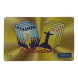 Cartão Telefônico Raro - Collectors Sampa/rio