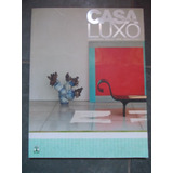 Casa Claudia Luxo