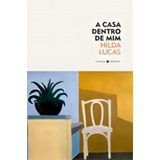 Casa Dentro De Mim