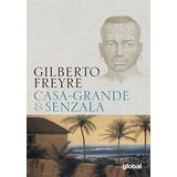 Casa Grande E Senzala