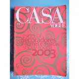 Casa Vogue Especial Decoradores