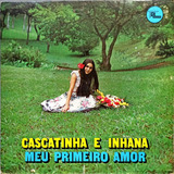Cascatinha E Inhana Lp