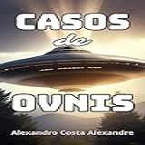Casos De Ovnis 