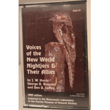 Cassete Voices Of The