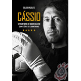 Cassio A Trajetoria Do