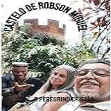 Castelo De Robson Miguel