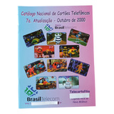 Catálogo De Cartões Telefônicos 7° Atualização. Outubro 2000