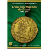 Catálogo De Moedas Do Brasil Amato Irlei - Ultima Edição