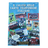 Catálogo Telefônico De Cartões De Futebol Da Itália. Raro.