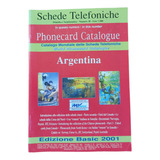 Catálogo Telefônico Dos Cartões Da Argentina. 2001. Raro. 