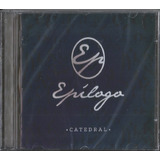 Catedral - Epilogo Cd ( Lacrado ) Original