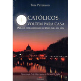 Catolicos Voltem Para