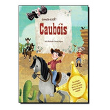 Caubois colecao Cade
