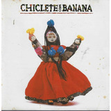 Cd - Chiclete Com Banana - Zum Zum Zum Pra Que - Lacrado
