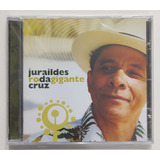 Cd - Juraildes Da Cruz - ( Roda Gigante ) Versão Do Álbum Estandar