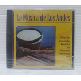 Cd - La Música De Los Andes - Novo E Lacrado - Sebo Refugio