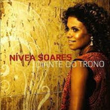 Cd - Nivea Soares - Diante Trono