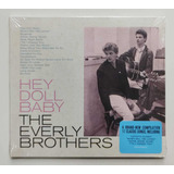 Cd - The Everly Brothers - [ Hey Doll Baby ] - Digipack 