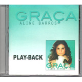 Cd Aline De Barros - Graça - Playback