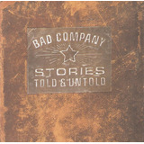 Cd Bad Company - Stories Told & Untold