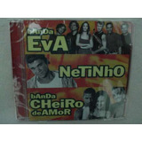 Cd Banda Eva Netinho