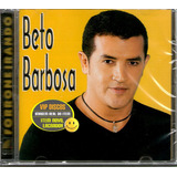 Cd Beto Barbosa Forroneirando - Original Novo Lacrado Raro!!