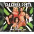 Cd Calcinha Preta - Vol. 9 - Amor Da Minha Vida
